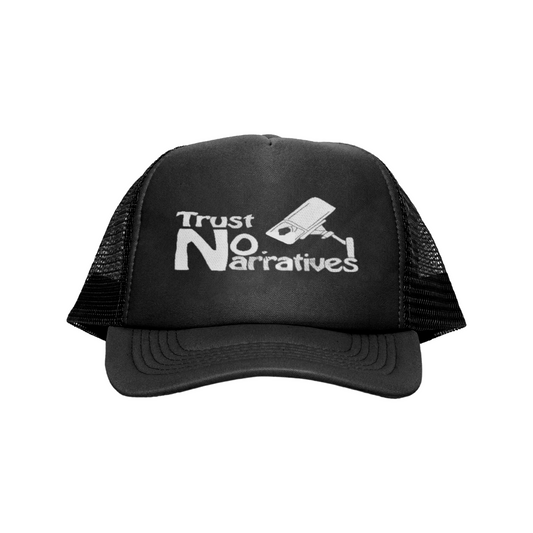 [TRUST NO NARRATIVES] Trucker Hat - Triple Black